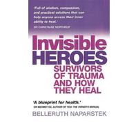 Belleruth Naparstek Invisible Heroes (Tascabile)