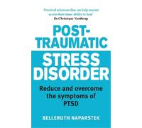 Belleruth Naparstek Post-Traumatic Stress Disorder (Tascabile)