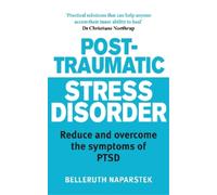 Belleruth Naparstek Post-Traumatic Stress Disorder (Tascabile)