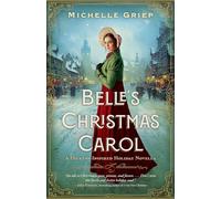 Belle's Christmas Carol: A Dickens-inspired Holiday Novella