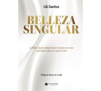 Belleza Singular: La Belleza Singular anhela abrazar el corazón con ternura, confortando el alma en su regazo de amor