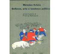 Bellezza, arte e tendenza politica