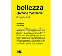 Bellezza. Diritto all'umanità