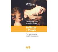 Bellezza e parola. Percorsi formativi tra arte e catechesi