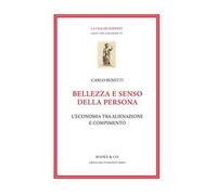 Bellezza e senso della persona. L'economia tra alienazione e compimento