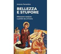 Bellezza e stupore. Riflessioni natalizie a partire da un'icona