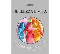 Bellezza è vita