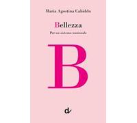 Bellezza. Per un sistema nazionale