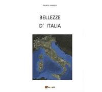 Bellezze d’ Italia - Pamela Mamusi, 2017, Youcanprint - P