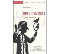 Belli da soli. Cosmesi domestica