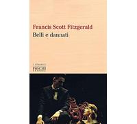 Belli e dannati