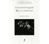 Belli e dannati. Ediz. integrale