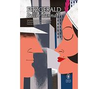 Belli e dannati. Ediz. integrale