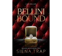 Bellini Bound: A Mafia Romance