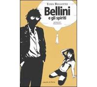Bellini e gli spiriti