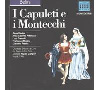 Bellini - I Capuleti E I Montecchi