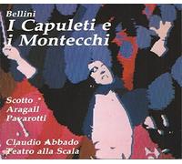 Bellini: I Capuleti e I Montecchi