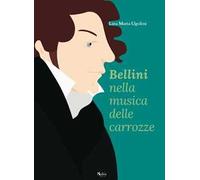 Bellini nella musica delle carrozze