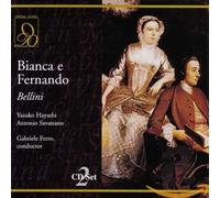 Bellini, V. - Bianca E Fernando (2 CD)