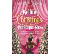 Bellini's Christmas Burlesque Show: An Epic Elf-Approved Love Story