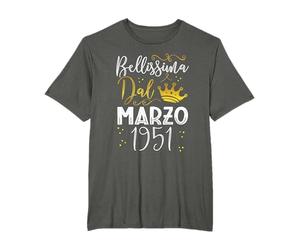 Bellissima Dal Marzo 1951 - 75 Compleanno Anni Donna Maglietta