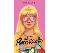 Bellissima. Luna [Hardcover] [Oct 04, 2022] Ranno, Tea