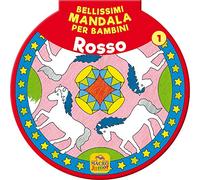 Bellissimi mandala per bambini. Vol. 1: Rosso