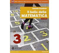 Bello della matematica. Con Quaderno. Ediz. mylab annuale. Per la Scuola media. Con e-book. Con espansione online (Vol. 3)