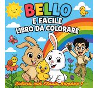 Bello e Facile Libro da Colorare: Colora con Flavio Bomber 1