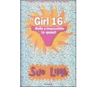 Bello e impossibile (o quasi). Girl 16