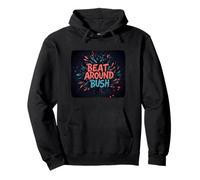 Bello Idiom Discorso Costume per Beat around the Bush Fans Felpa con Cappuccio