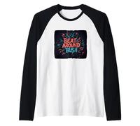 Bello Idiom Discorso Costume per Beat around the Bush Fans Maglia con Maniche Raglan
