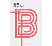 Bello [Paperback] [Jan 12, 2024] Poli, Diego