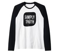 Bello Semplicemente Il Motto della verità Maglia con Maniche Raglan