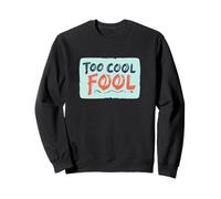 Bello Troppo Cool Fool Emblem Felpa