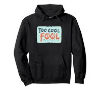 Bello Troppo Cool Fool Emblem Felpa con Cappuccio