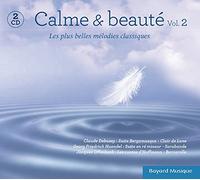 Bellon, Florence/ Fumet, Gabriel/ Velev, Cesar - Calm & Beaute Vol. 2 - Les Plus Belles Melodies: Volume 2