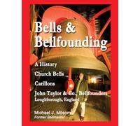 Michael J Milsom Bells & Bellfounding (Tascabile)