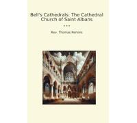 Bell's Cathedrals: The Cathedral Church of Saint Albans