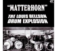 Bellson,Louis-Drum Explosion - Matterhorn