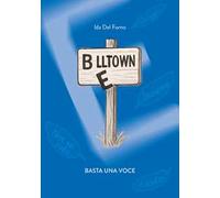 Belltown. Basta una voce