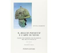 Bellum poenicum e l`arte di nevio. saggio con edizione dei framment