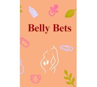 Belly Bets: A Baby Shower Guest Prediction and Wager Game Book - English - Up To 35 Guests