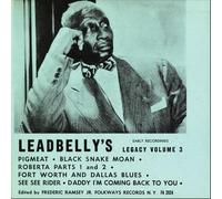 Belly, Lead - Vol. 3-Lead Belly'S Legacy: Early Recordings