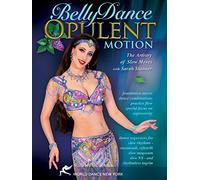Bellydance - Opulent Motion The Artistry of Slow Moves, with Sarah Skinner: Open level belly dance instruction, Belly dance how-to, Bellydancing ... [DVD] [ALL REGIONS] [NTSC] [WIDESCREEN]