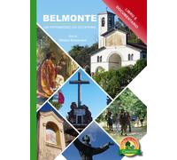 Belmonte, un patrimonio da scoprire. Con DVD video - Ramazzina Monica
