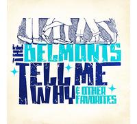 Belmonts - Tell Me Why & Other Favorites