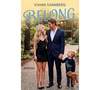 BELONG: Sophie & der verwitwete Milliardär