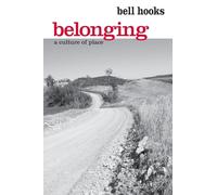 Belonging: A Culture of Place