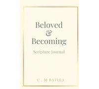 Beloved and Becoming Scripture Journal